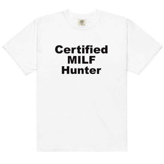 "certified milf hunter"
